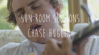 Chase Huglin// Sun Room Session