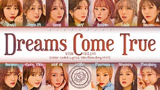 WJSN (우주소녀) - Dreams Come True Lyrics Colo