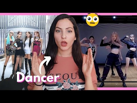 DANCER reacts to BLACKPINK - 'Kill This Love' MV and Dance Practice Reaction