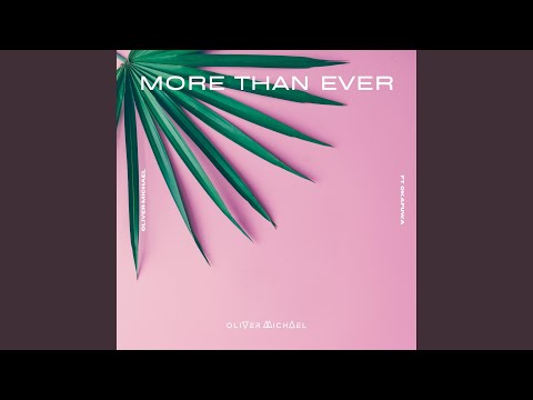 More Than Ever (feat. okafuwa)