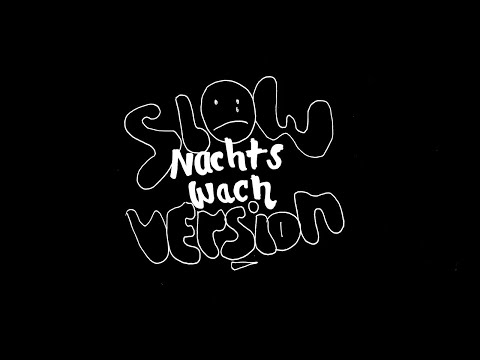 Video thumbnail for Nachts wach (Slow Version)