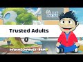 Trusted Adults For Kids