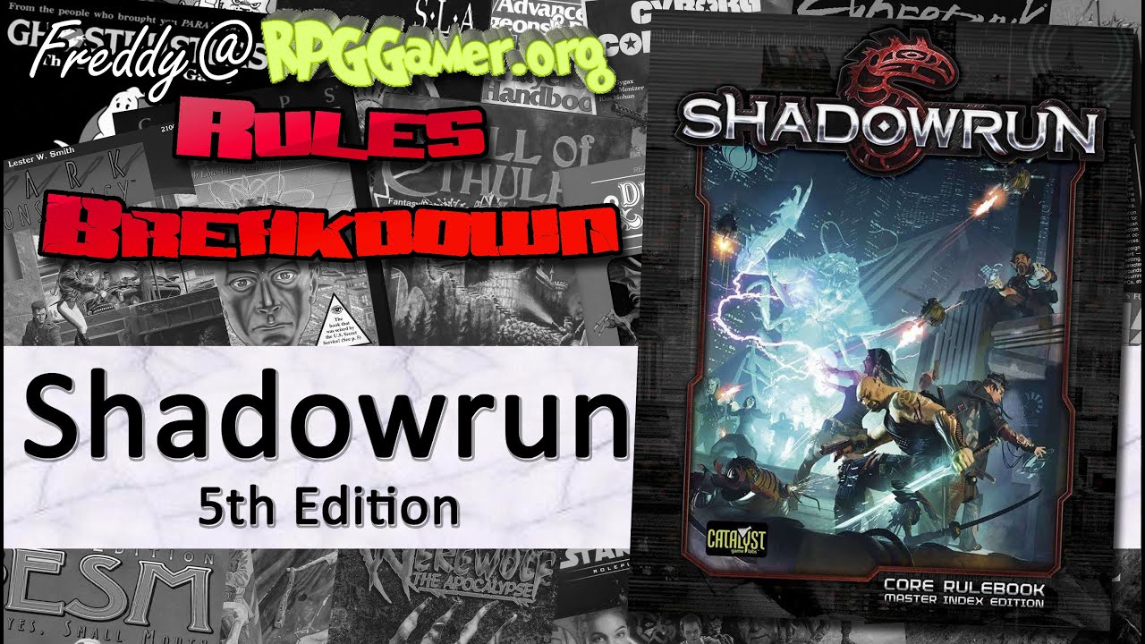 Shadowrun 5th Edition (Catalyst Game Labs, 2013) | Rule Breakdown