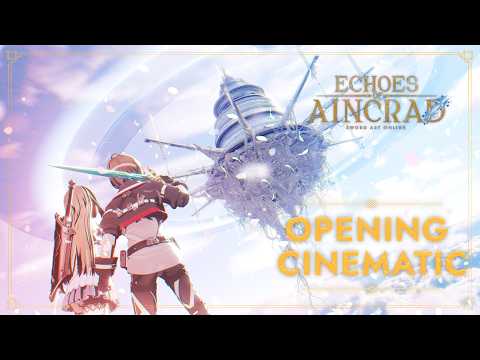 Echoes of Aincrad: Sword Art Online Opening Cinematic