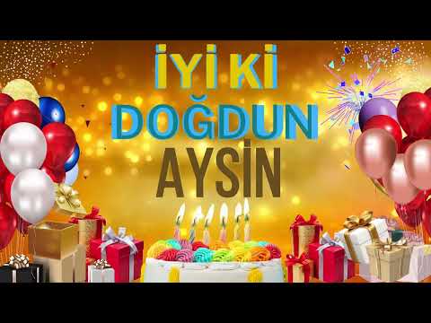 AYSİN - Doğum Günün Kutlu Olsun Aysin