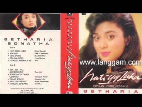 Betharia Sonatha - Hati Yang Luka