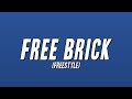 VonOff1700 - Free Brick (Freestyle) [Lyrics]