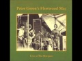 Peter Green's Fleetwood Mac, My baby's sweet