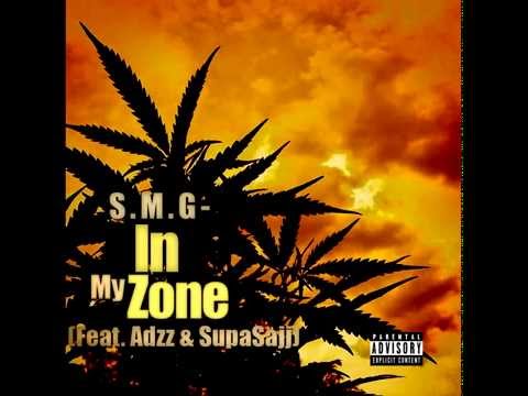 S.M.G - In My Zone (Feat. Adzz & SupaSajj)