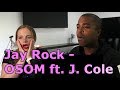 Jay Rock - OSOM ft. J. Cole (REACTION 🎵) Jay Rock - OSOM ft. J. Cole (REACTION 🎵)