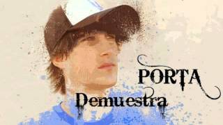 Porta - Demuestra