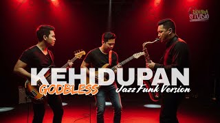Download lagu 🎼 KEHIDUPAN (1988) – GODBLESS BAND– JAZZ FUNK FUSION COVER VERSION | Domba Studio | LAGU LAWAS mp3