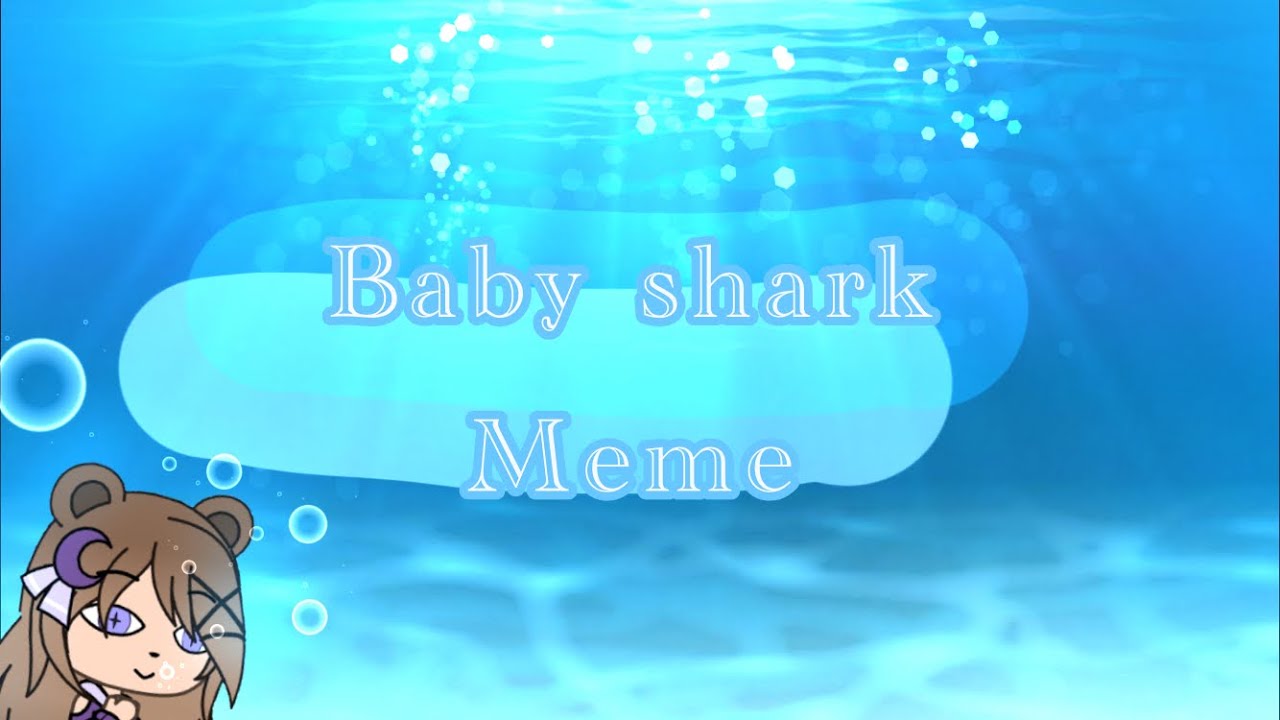 Baby shark meme || Gacha Life