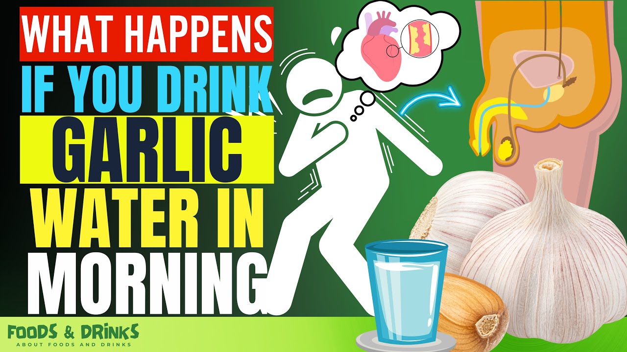 Garlic Water In The Morning Benefits (SHOCKING 12 Health Benefits of Garlic Water On Empty Stomach)