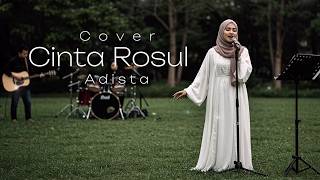 Download lagu Cinta Rosul - ADISTA | Cover Version | NDSTU Cover mp3