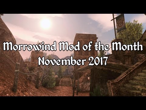 Morrowind Mod of the Month - November 2017