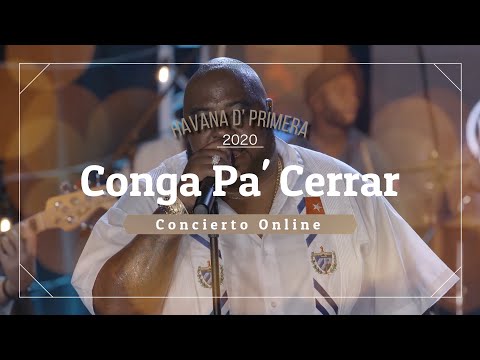 Conga Pa' Cerrar - Havana De Primera (LIVE 2020) @djyasel