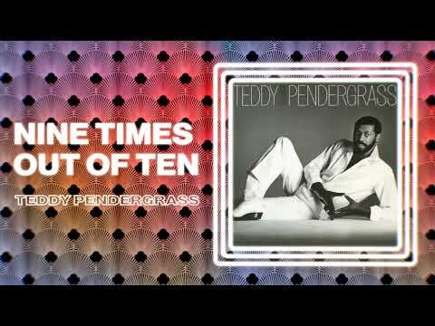 Teddy Pendergrass - Nine Times Out of Ten (Official Audio)