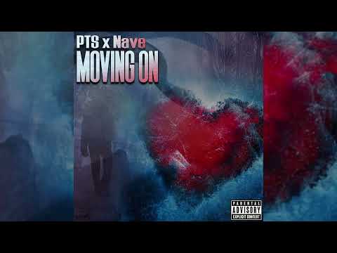 PTS x Nave - Moving On (Official Audio)