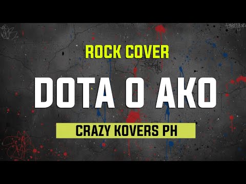 Dota o Ako (Rock Cover) - Aikee ft. Vanessa