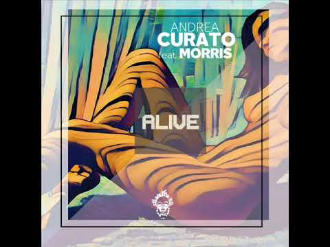 Andrea Curato Feat. Morris - Alive (Original Vocal Mix) [Merecumbe Recordings]