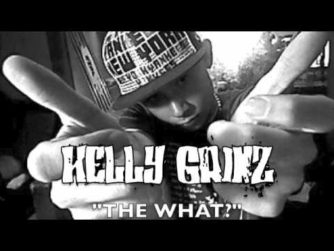 KELLY GRINZ - THE WHAT