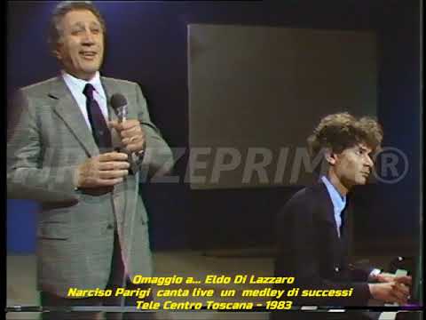 Omaggio a... Eldo Di Lazzaro. Narciso Parigi live in un medley di successi. T. C. T. - 1983