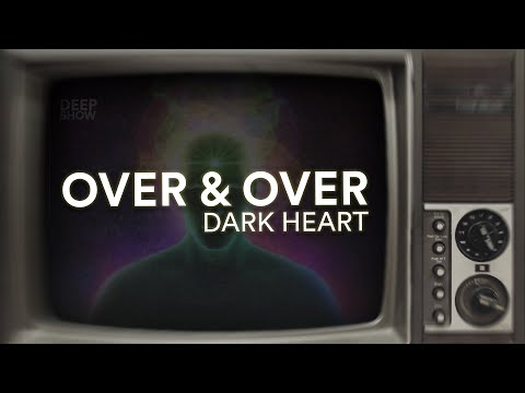 Dark Heart - Over & Over (ft. Njomza) (Lyrics)