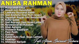 Download lagu Anisa Rahman 🎀  Album Terbaik 2023 || Muhasabah Cinta || Sholawat Merdu Islam mp3
