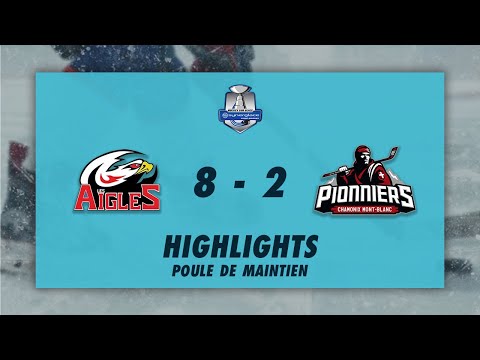 Aigles de Nice 8-2 Pionniers de Chamonix - Highlights - SLM Poule de Maintien 2022/23