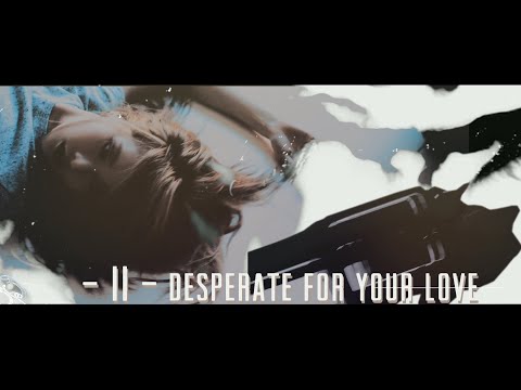 Trouble Maker | desperate for your love [part II] -{AU}-