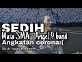 MASA SMA Angel 9 Band Cover Muh Hakim SMK Negri 1 Gowa
