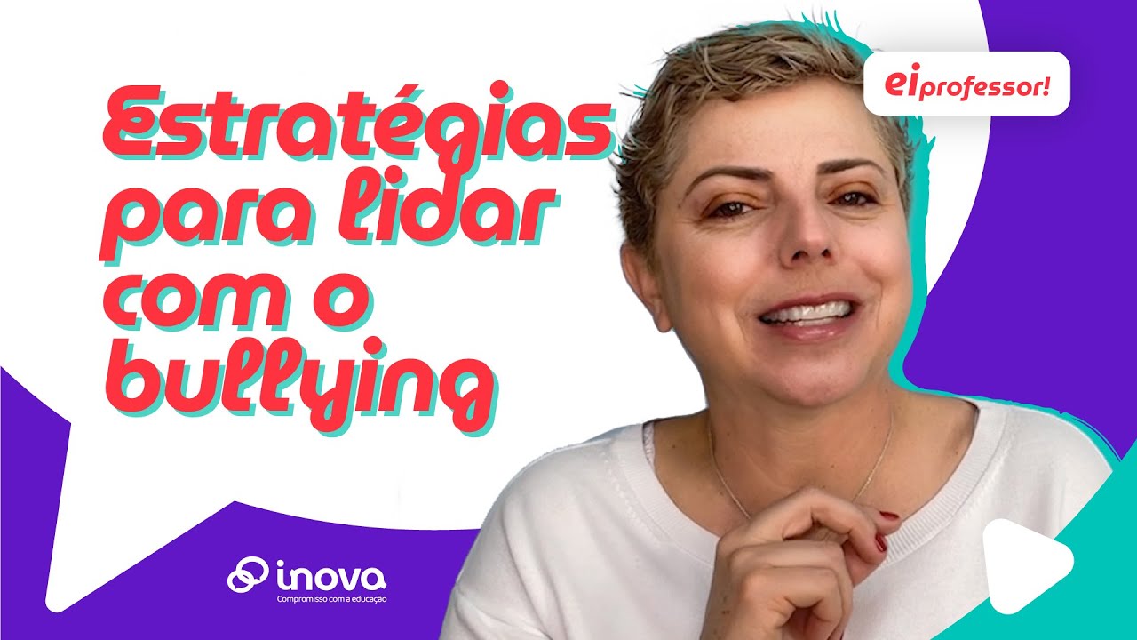 Estratégias para lidar com o Bullying