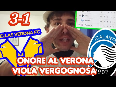 VERONA ATALANTA 3-1 COMPLIMENTONI ‼️FIORENTINA in SERIE B‼️SFOGO CEDRO ‼️