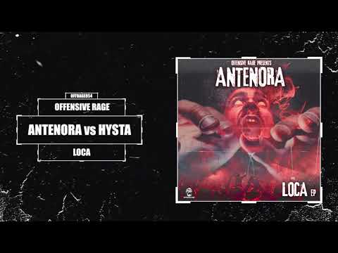 Antenora vs Hysta - Loca