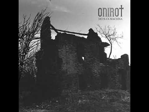 ONIROT – Deus Ex Machina [2006]