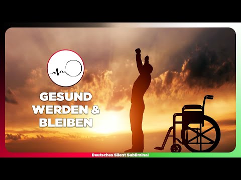 🎧 EXTREM SCHNELL GESUND WERDEN - IMMUNSYSTEM STÄRKEN & AUFBAUEN - NIE WIEDER KRANK WERDEN