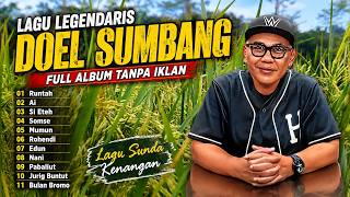 Download lagu LAGU LEGENDARIS DOEL SUMBANG FULL ALBUM TANPA IKLAN #popular mp3 Download lagu LAGU LEGENDARIS DOEL SUMBANG FULL ALBUM TANPA IKLAN #popular mp3