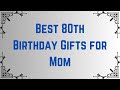 Best 80th Birthday Gifts For Mom Gifts For Mom Gift For Elderly Woman Gift For Mother S Day