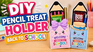 DIY Back to School Pencil Treat Holder ✏️🎒 | Cute Printable Gift Idea