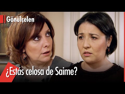 Nakiye confiesa que está celosa de Saime -  Convirtiéndose en Una Dama | Gonulcelen