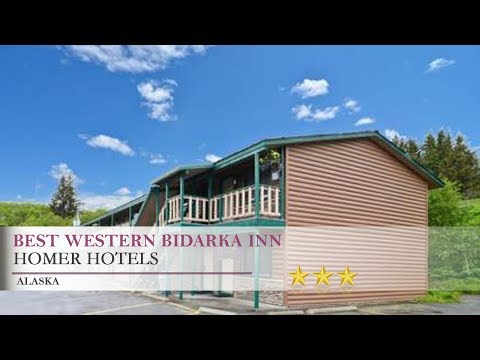 Best Western Bidarka Inn - Homer, Alaska