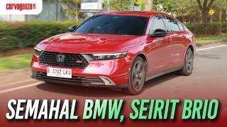 Review Honda Accord RS e:HEV. Semahal BMW, Seirit Brio