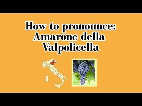 How to pronounce Amarone della Valpolicella