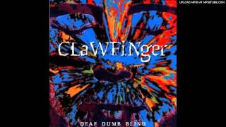 Clawfinger - Deaf Dumb Blind - 04 Don&#39;t get me wrong (1994)