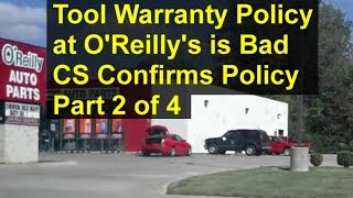 Beware of O'Reilly's auto parts tool warranty, it is harsh. Part 2 of 4 - VOTD
