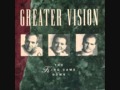 Greater Vision -  Unworthy