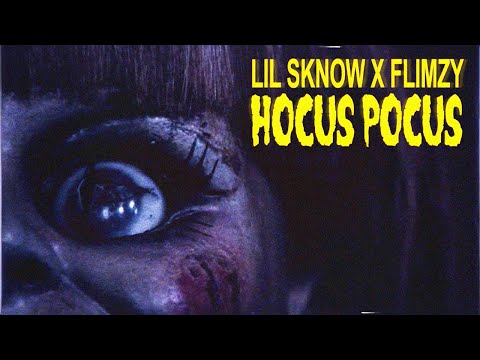 Lil Sknow x Flimzy - Hocus Pocus [Lyrics]