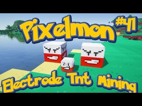 Pixelmon Minecraft Pokemon Mod Season 2 Lets Play! Episode 41 - Electrode TNT Fossil Mining