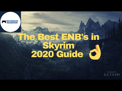 Best ENB for Skyrim 2020